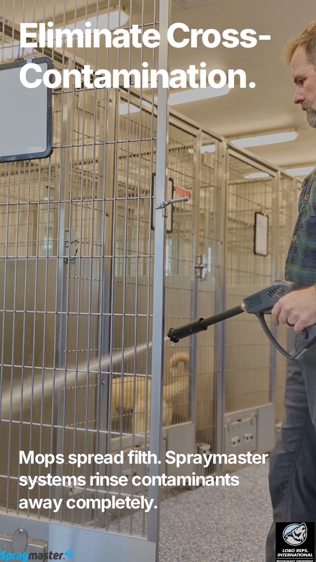 Eliminate cross-contamination — kennel cleaning